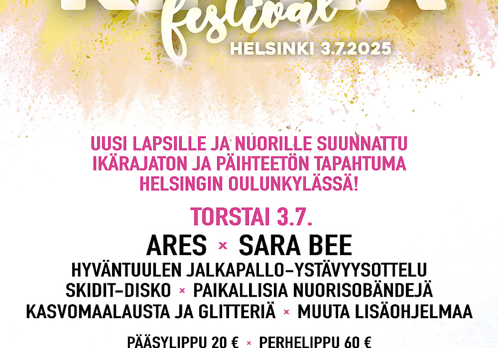 Ikärajaton ja päihteetön "Lasten ja nuorten Kipinä Festival" -tapahtumapäivä järjestetään torstaina 3.7. Helsingin Oulunkylässä!