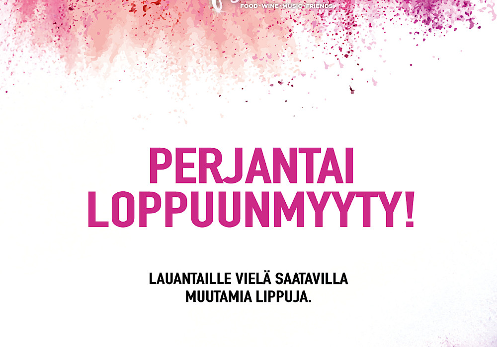 Perjantai loppuunmyyty!